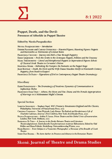 					View Vol. 8 No. 1 (2022): Puppet, Death, and the Devil: Presences of Afterlife in Puppet Theatre
				